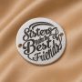 Banut din Argint 925 Sisters Make the Best Friends 16.5 mm E0400