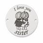 Bănuț de argint 925 gravat I Love You Sister E1103