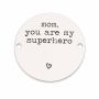 Bănuț de argint 925 gravat Mom You Are My Superhero E1247