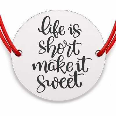 Brățară argint 925 cu bănuț mesajul Life is short, make it sweet, șnur reglabil — cadou motivațional B-E1321