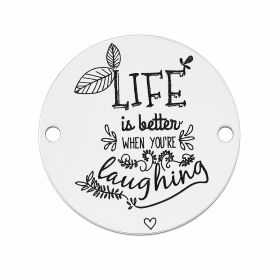 Bănuț argint 925 gravat mesajul Life is better when you’re laughing, Ø 16,5 mm — motivațional E1323